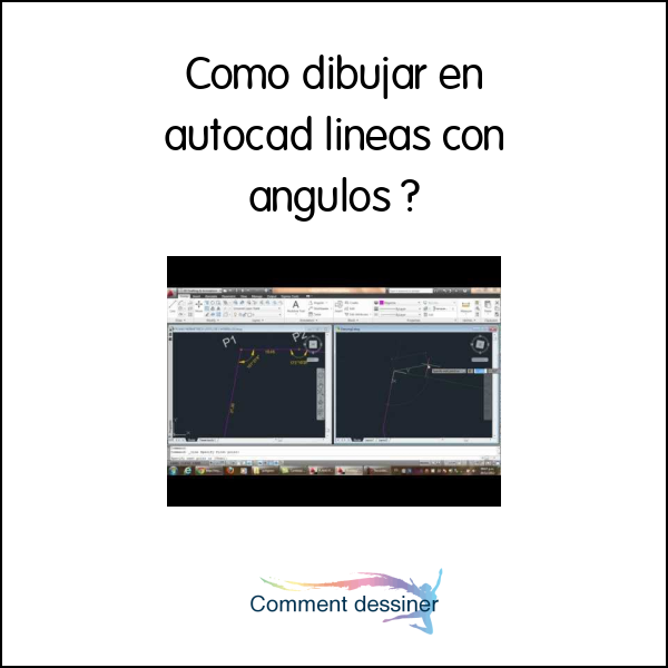 Como dibujar en autocad lineas con angulos